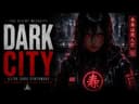 DARK CITY | Ultra Dark Synthwave | Dark Techno Cyberpunk | The Silent Megacity