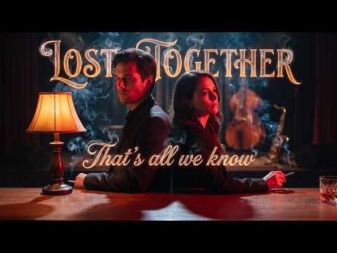 Lost Together 🌑 | AI Dark Jazz Romance — Don't Find Me. Don't Save Me. Just Stay.