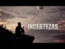 Incertezas - Pedro Völkers - Meus poemas em canções 
