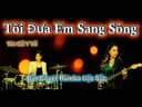 Tôi Đưa Em Sang Sông - Bản Cover Rumba Đặc Sắc .